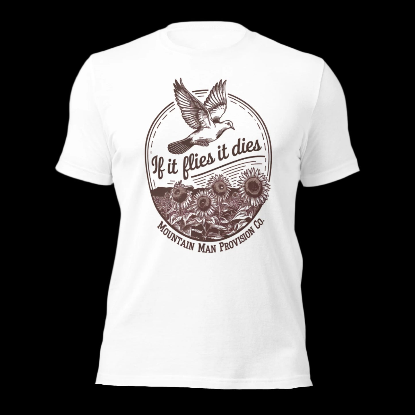 If It Flies It Dies- Dove SS T-Shirt